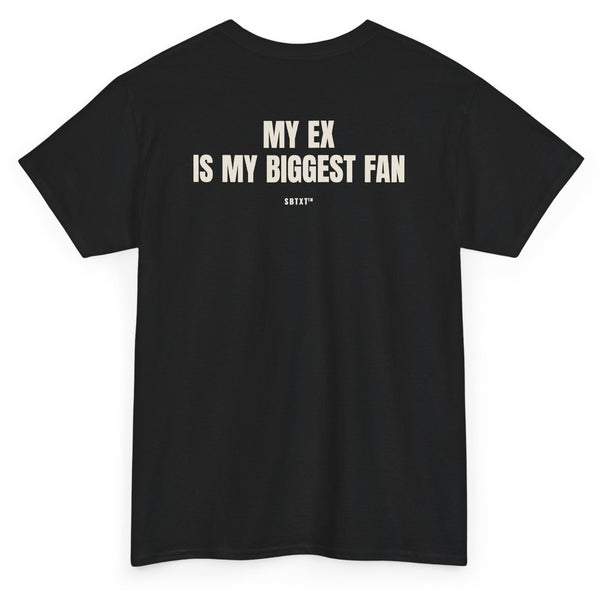 The My Ex Biggest Fan Tee - back, black