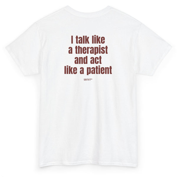 The Talk Like a Therapist Tee - back