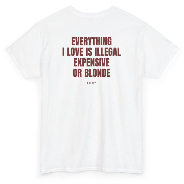 The Everything I Love Blonde Tee - back