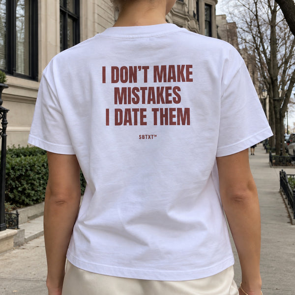 The I Date My Mistakes Tee - worn, street photo