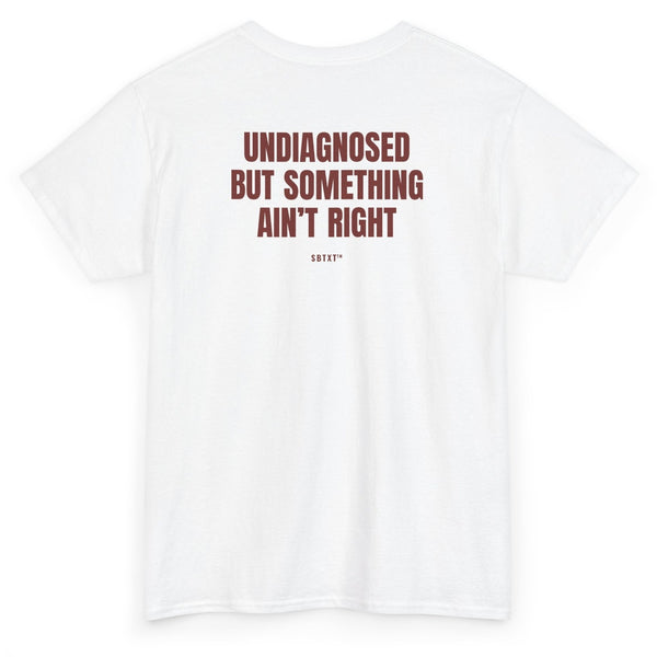 The Undiagnosed Tee - back
